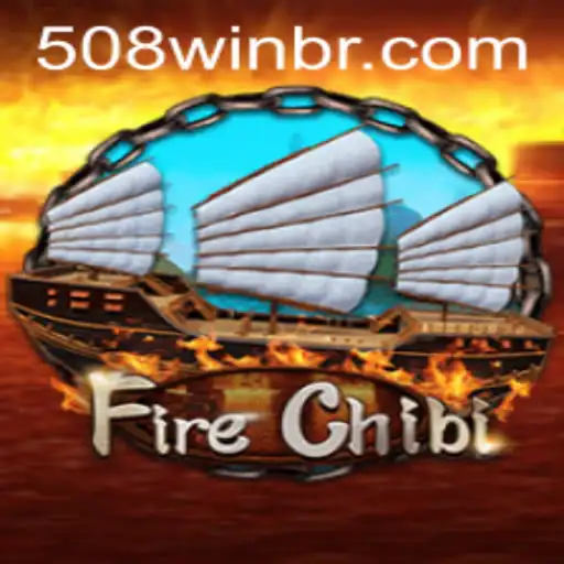 Descubra o Mundo Empolgante de FireChibi e as Regras para a Vitória com 508win