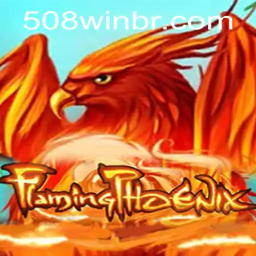 Descubra o Fascinante Mundo de FlamingPhoenix e Conquiste a Vitória em 508win