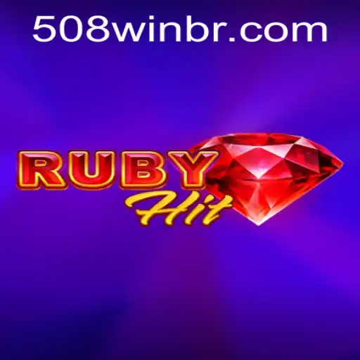 Descubra o Mundo de RubyHit: A Emoção do Jogo com 508win